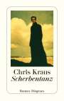 Chris Kraus: Scherbentanz, Buch