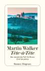 Martin Walker: Tête-à-Tête, Buch