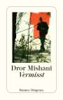 Dror Mishani: Vermisst, Buch