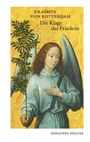 Text: „Erasmus von Rotterdam - Die Klage des Friedens“. Eine Engelsillustration mit Flügeln und einem Zweig.