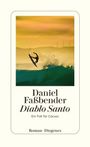 "Daniel Faßbender: Diablo Santo. Ein Fall für Caruso. Roman · Diogenes." Surfer-Silhouette vor gelbem Himmel.