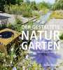 Peter Richard: Der gestaltete Naturgarten, Buch