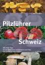 Markus Flück: Pilzführer Schweiz, Buch