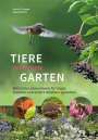 Bruno P. Kremer: Tiere in meinem Garten, Buch