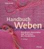Erika Arndt: Handbuch Weben, Buch