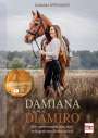 Damiana Spöckinger: DAMIANA und DIAMIRO, Buch