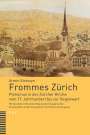 Armin Sierszyn: Frommes Zürich, Buch