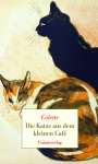 Sidonie-Gabrielle Colette: Die Katze aus dem kleinen Café, Buch