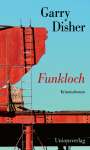 Garry Disher: Funkloch, Buch