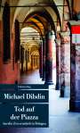 Michael Dibdin: Tod auf der Piazza, Buch