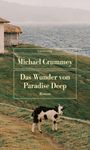Michael Crummey: Das Wunder von Paradise Deep, Buch