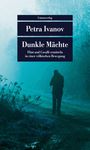 Petra Ivanov: Dunkle Mächte, Buch