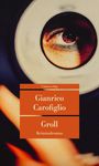 Gianrico Carofiglio: Groll, Buch