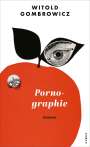 Witold Gombrowicz: Pornographie, Buch