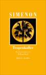 Georges Simenon: Tropenkoller, Buch