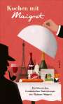 : Kochen mit Maigret, Buch
