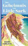 Mary Horlock: Das Geheimnis von Little Sark, Buch