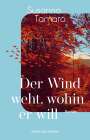 Susanna Tamaro: Der Wind weht, wohin er will, Buch