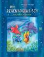 Marcus Pfister: Der Regenbogenfisch und seine Freunde, Buch