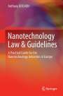 Anthony Bochon: Nanotechnology Law & Guidelines, Buch