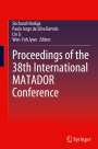 : Proceedings of the 38th International MATADOR Conference, Buch