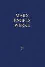 Karl Marx: MEW / Marx-Engels-Werke Band 21, Buch
