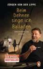 Jürgen von der Lippe: Beim Dehnen singe ich Balladen, Buch