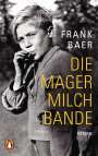 Frank Baer: Die Magermilchbande, Buch