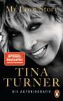Tina Turner: My Love Story, Buch