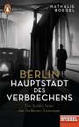 Nathalie Boegel: Berlin - Hauptstadt des Verbrechens, Buch