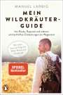 Manuel Larbig: Mein Wildkräuter-Guide, Buch