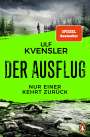 Ulf Kvensler: Der Ausflug - Nur einer kehrt zurück, Buch