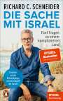 Richard C. Schneider: Die Sache mit Israel, Buch