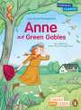 Lucy Maud Montgomery: Penguin JUNIOR - Einfach selbst lesen: Kinderbuchklassiker - Anne auf Green Gables, Buch