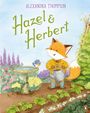 Titel: "Hazel & Herbert". Illustration: Ein Fuchs mit Gießkanne im Garten, neben einem Vogel.