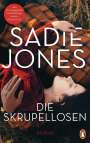 Sadie Jones: Die Skrupellosen, Buch