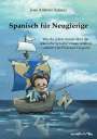 José Antonio Salinas: Spanisch für Neugierige, Buch