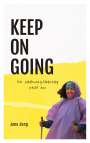 Jana Jung: Keep On Going, Buch