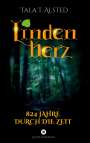 Tala T. Alsted: Lindenherz, Buch