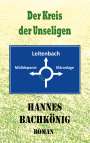 Hannes Bachkönig: Der Kreis der Unseligen, Buch