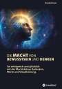 Ursula Kruse: Die Macht von Bewusstsein und Denken, Buch