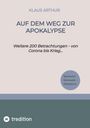 Klaus Arthur: Auf dem Weg zur Apokalypse, Buch