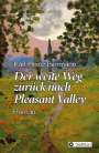 Karl-Heinz Biermann: Der weite Weg zurück nach Pleasant Valley, Buch