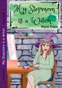 Maria Thiele: My Stepmom is a Witch, Buch