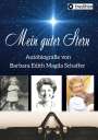 Barbara Edith Magda Schaffer: Mein guter Stern - eine Autobiografie, Buch