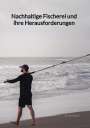 Emma Beck: Nachhaltige Fischerei und ihre Herausforderungen, Buch