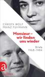 Christa Wolf: Monsieur - wir finden uns wieder, Buch