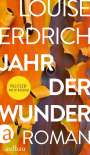 Louise Erdrich: Jahr der Wunder, Buch
