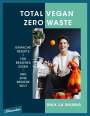 Max La Manna: Total vegan - Zero Waste, Buch