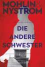 Peter Mohlin: Die andere Schwester, Buch